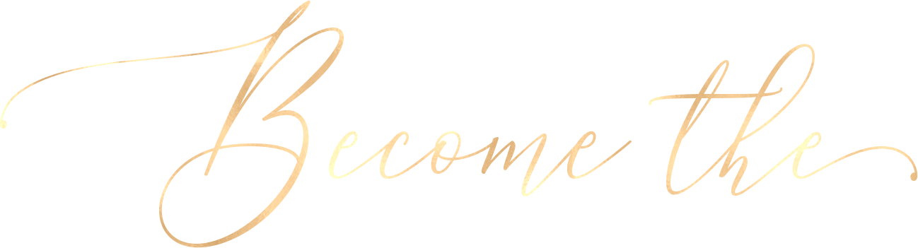 Become the